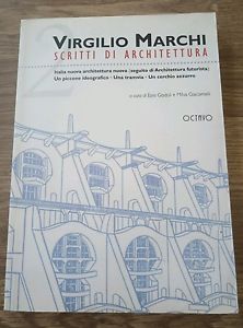 Scritti Di Architettura. Vol.Ii: Italia Nuova Architettura Nuova Ezio Godoli,