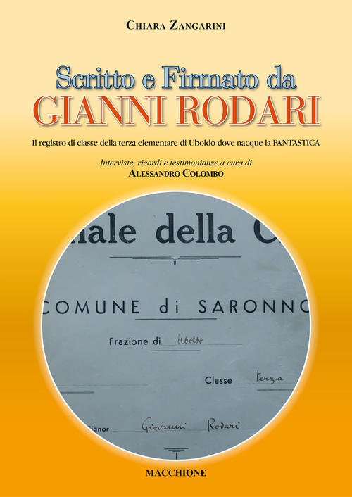 Scritto E Firmato Da Gianni Rodari. Il Registro Di Classe …