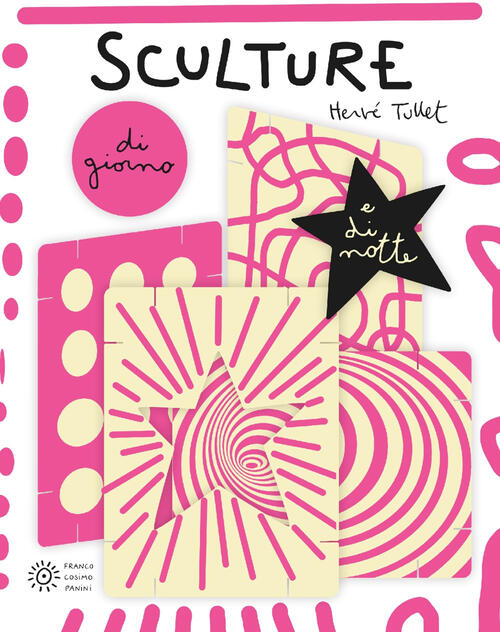 Sculture Di Giorno E Di Notte Herve Tullet Franco Cosimo …