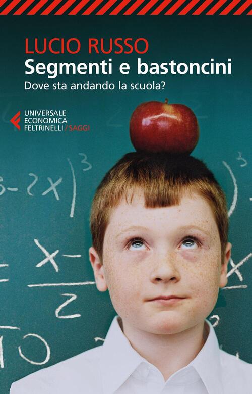 Segmenti E Bastoncini. Dove Sta Andando La Scuola?