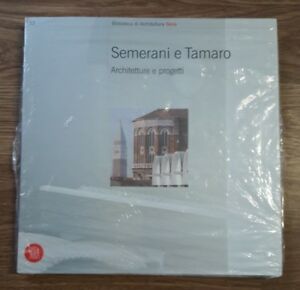 Semerani, Tamaro. Architetture E Progetti G. Semerani, L. Tamaro Skira …