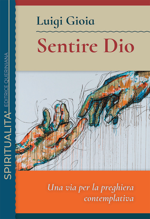 Sentire Dio. Una Via Per La Preghiera Contemplativa Luigi Gioia …