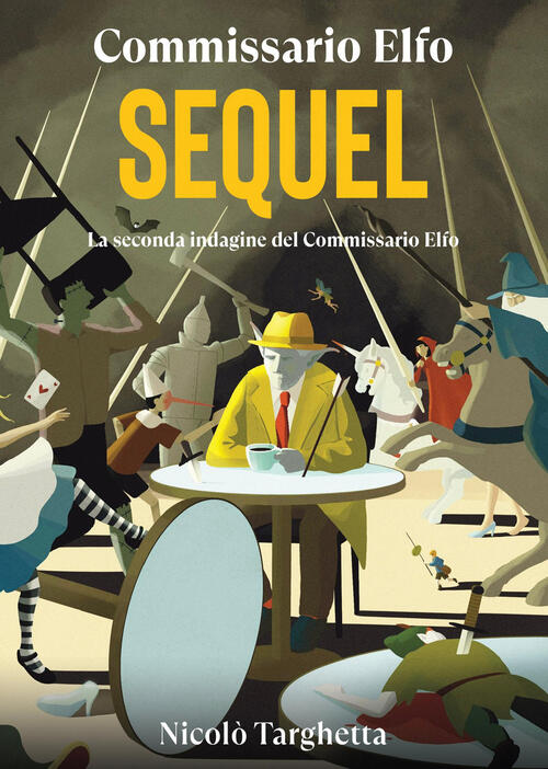 Sequel. Commissario Elfo Nicolo Targhetta Becco Giallo 2025