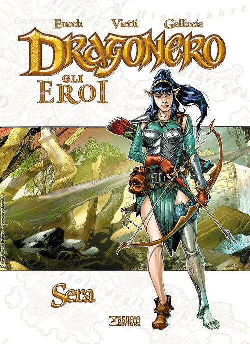 Sera. Dragonero. Gli Eroi