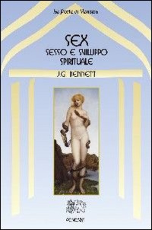 Sex. Sesso E Sviluppo Spirituale