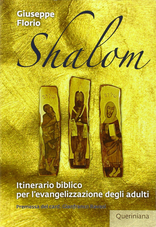 Shalom. Itinerario Biblico Per L'evangelizzazione Degli Adulti. Nuova Ediz.