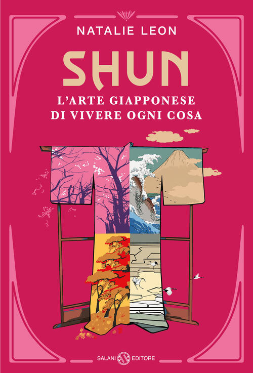 Shun. L'arte Giapponese Di Vivere Ogni Cosa Natalie Leon Salani …