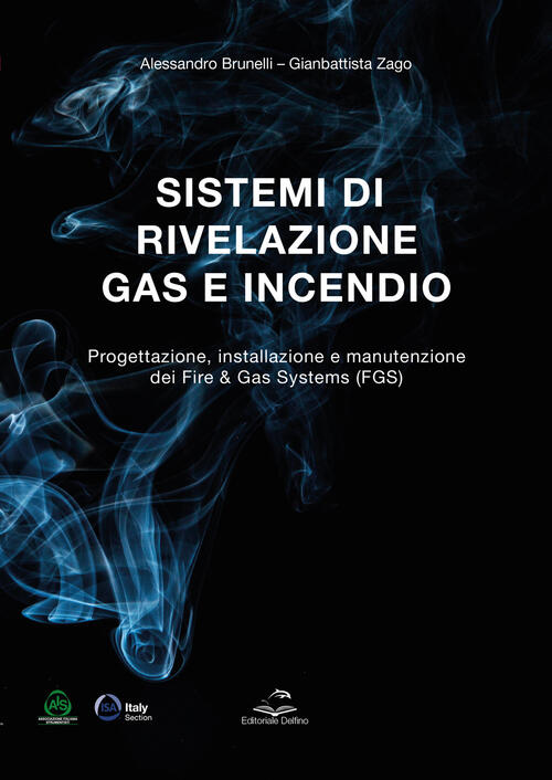 Sistemi Di Rivelazione Gas E Incendio. Progettazione, Installazione E Manutenzione …