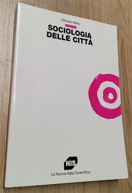 Sociologia Delle Citta Alfredo Mela Carocci 1996