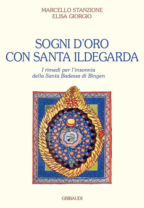 Sogni D'oro Con Santa Ildegarda. Come Risolvere I Problemi Dell'insonnia …