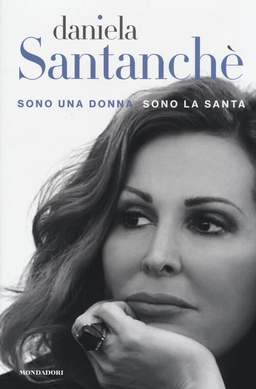 Sono Una Donna Sono La Santa