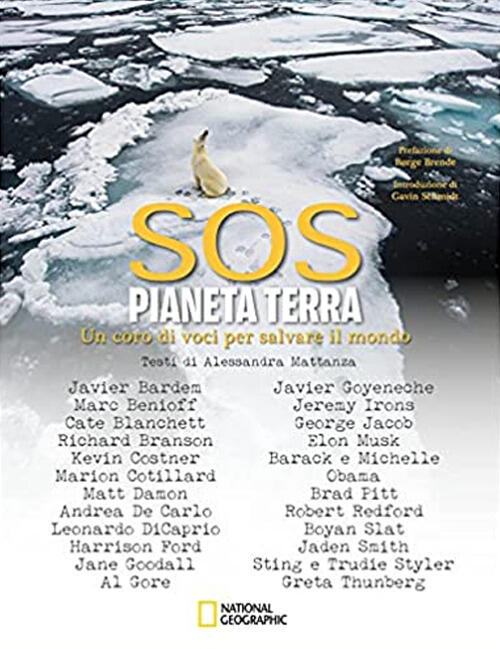 Sos Pianeta Terra. Un Coro Di Voci Per Salvare Il …