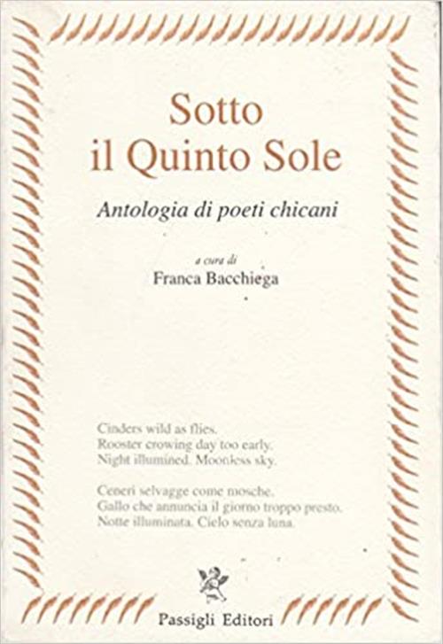 Sotto Il Quinto Sole. Antologia Di Poeti Chicani