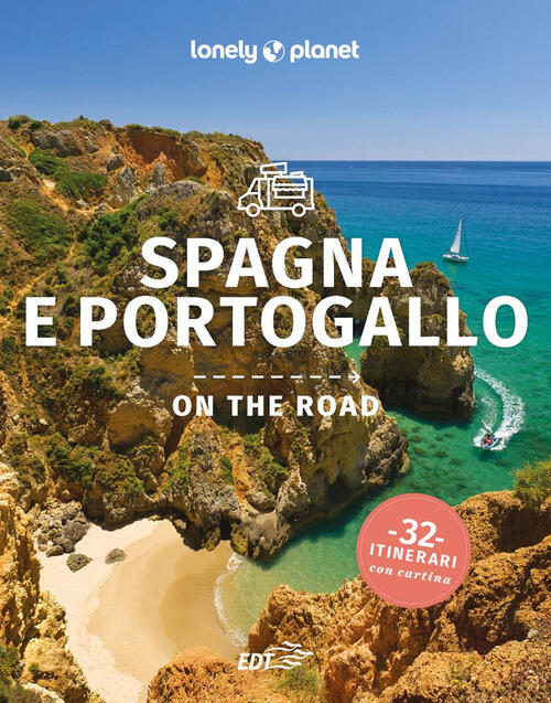 Spagna E Portogallo On The Road Lonely Planet Italia 2025