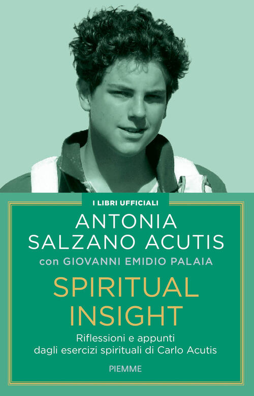 Spiritual Insight. Riflessioni E Appunti Dagli Esercizi Spirituali Di Carlo …