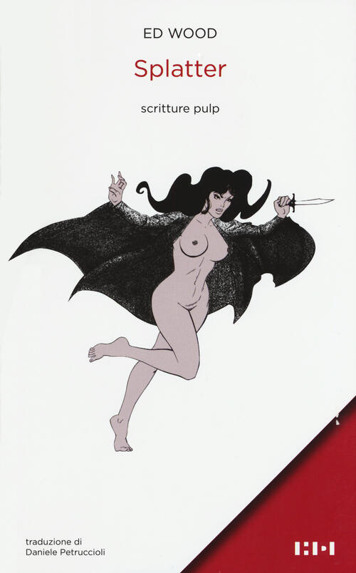 Splatter. Scritture Pulp