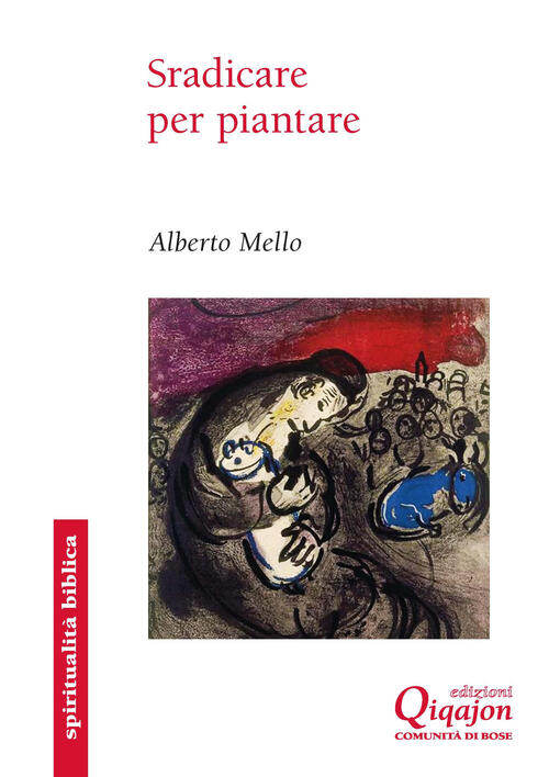 Sradicare Per Piantare. Il Libro Di Geremia