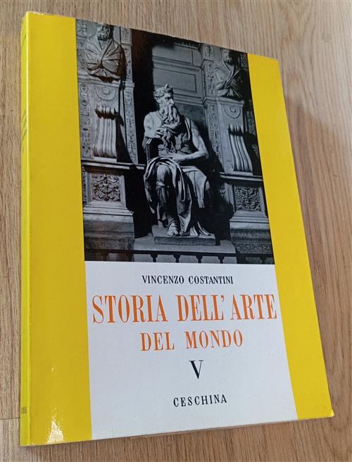Storia Dell'arte Del Mondo. Volume V 5 :Arte Islamica. Il …