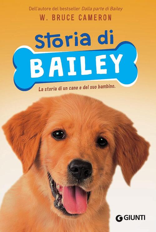 Storia Di Bailey W. Bruce Cameron Giunti Editore 2017