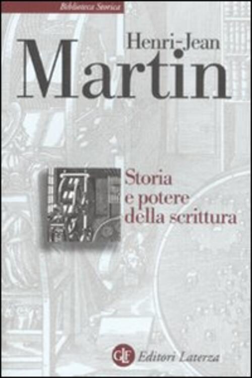 Storia E Potere Della Scrittura