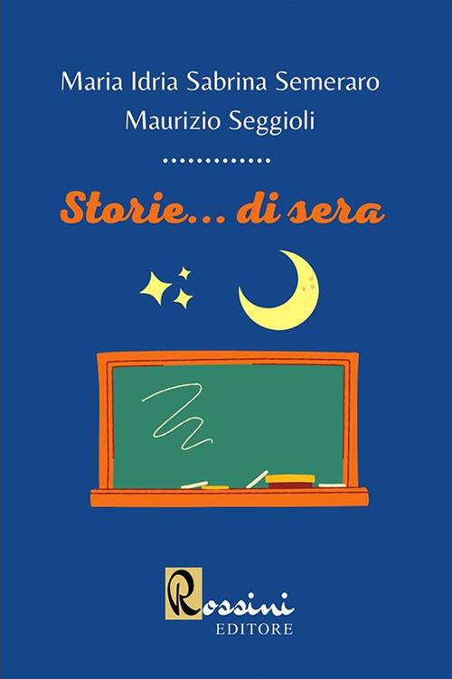 Storie. Di Sera