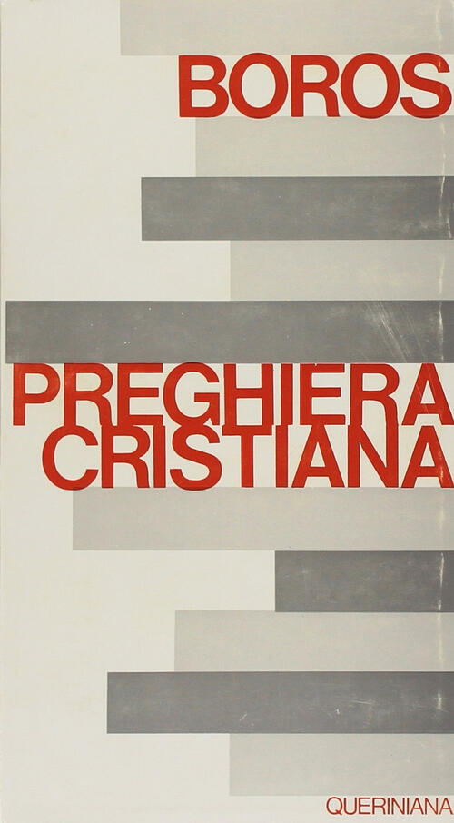 Sulla Preghiera Cristiana Ladislaus Boros Queriniana 1975
