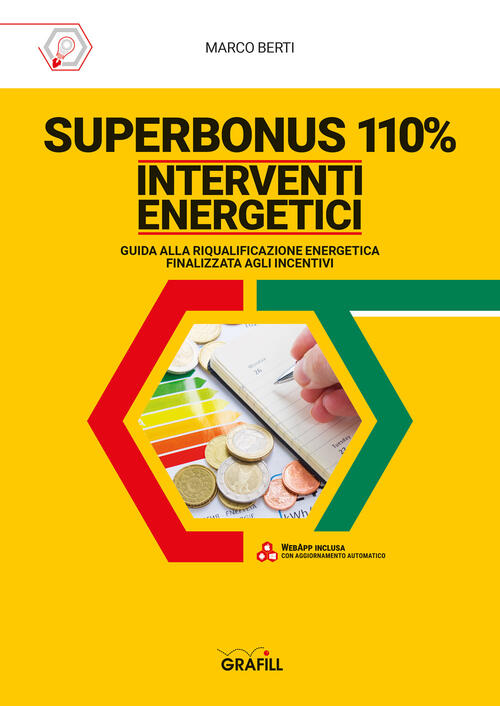 Superbonus 110%. Interventi Energetici. Guida Alla Riqualificazione Energetica Finalizzata Agli …