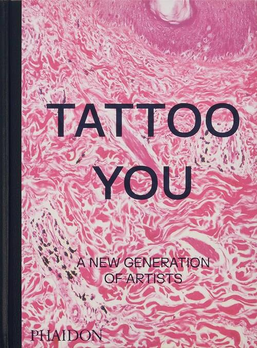 Tattoo You: A New Generation Of Artists