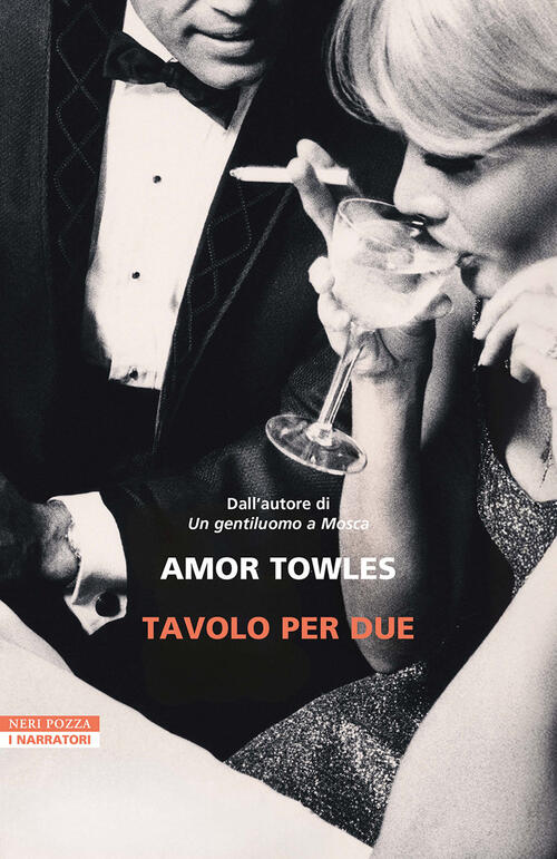 Tavolo Per Due Amor Towles Neri Pozza 2025