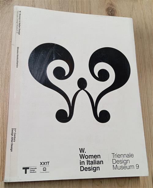 Tdm9. W. Women In Italian Design. Triennale Design Museum Silvana …