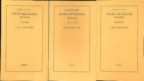 Teatro. Pietro Metastasio. Classici Ricciardi