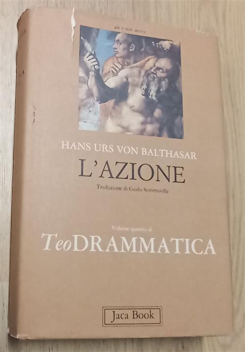 Teodrammatica. Vol. 4: L' Azione