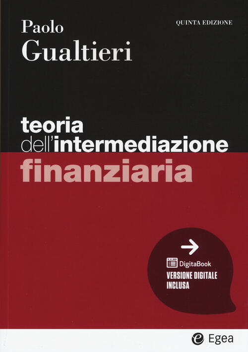 Teoria Dell'intermediazione Finanziaria Paolo Gualtieri Egea 2021