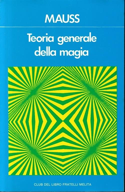 Teoria Generale Della Magia
