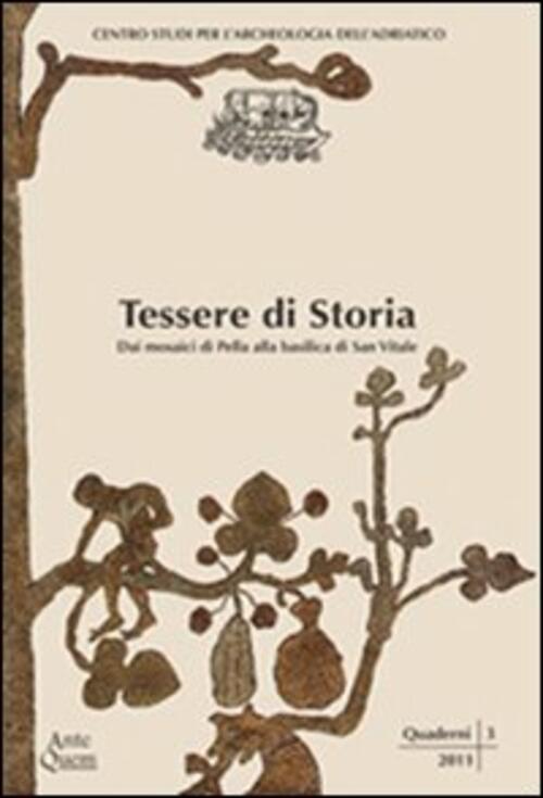 Tessere Di Storia. Dai Mosaici Di Pella Alla Basilica Di …