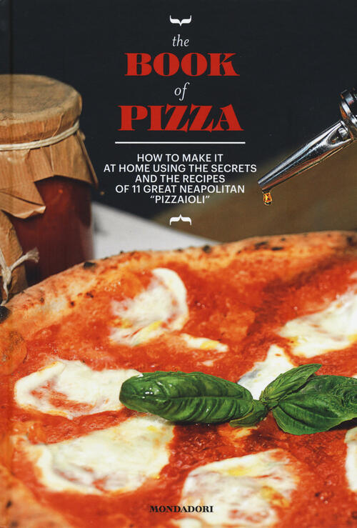 The Book Of Pizza Mondadori Electa 2015