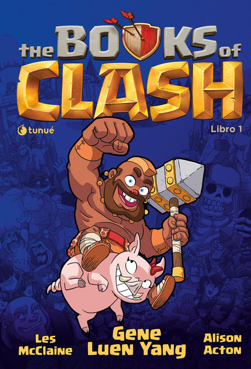The Books Of Clash. Le Leggende Leggendarie Delle Leggendarissime Imprese. …