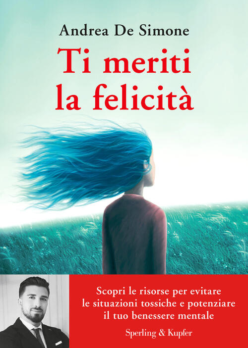 Ti Meriti La Felicita. Scopri Le Risorse Per Evitare Le …