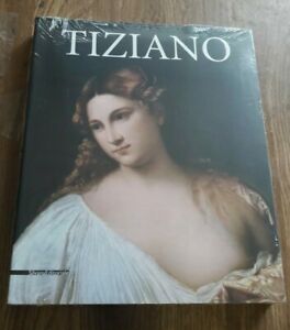 Tiziano. Catalogo Della Mostra (Roma, 5 Marzo-16 Giugno 2013)
