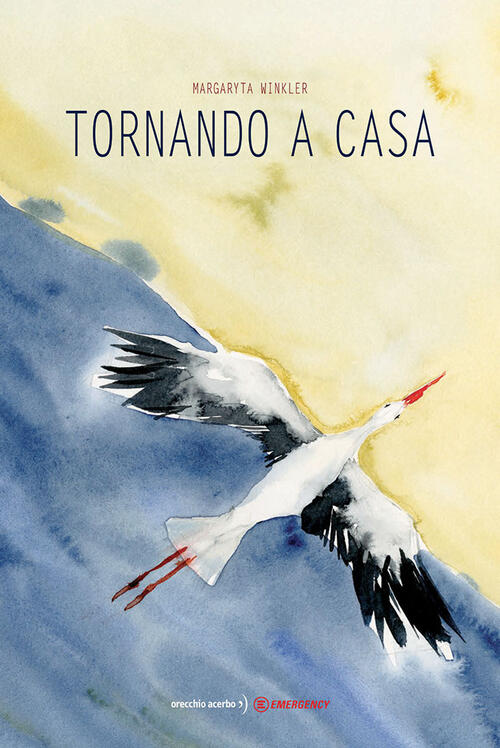 Tornando A Casa Margaryta Winkler Orecchio Acerbo 2025