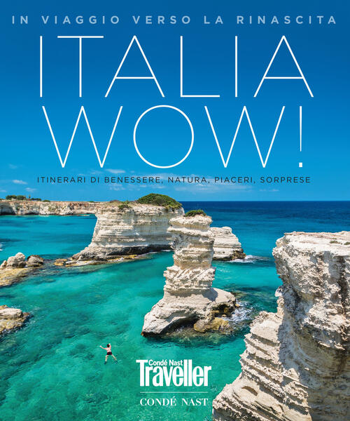 Traveller. Italia Wow! In Viaggio Verso La Rinascita