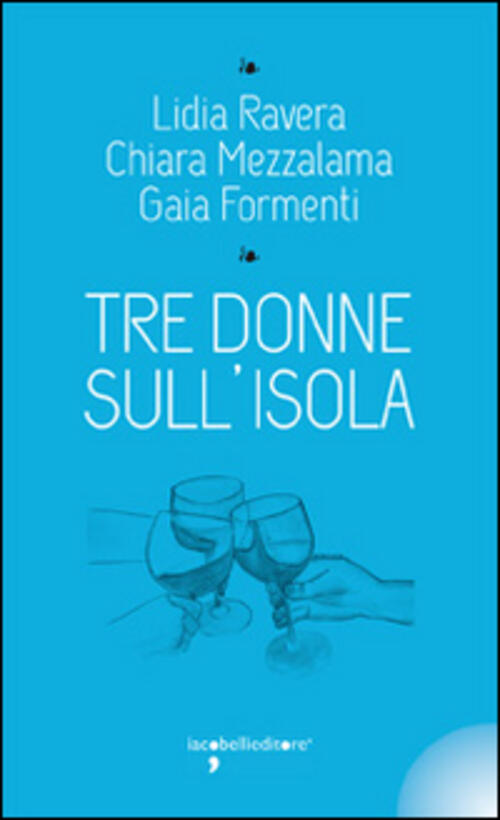 Tre Donne Sull'isola