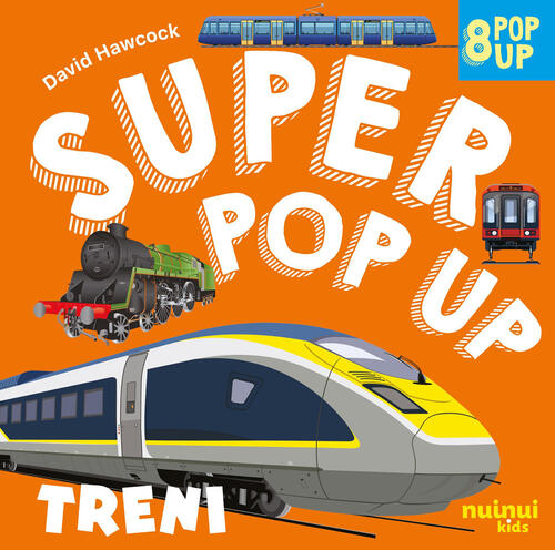 Treni. Super Pop Up David Hawcock Nuinui 2025