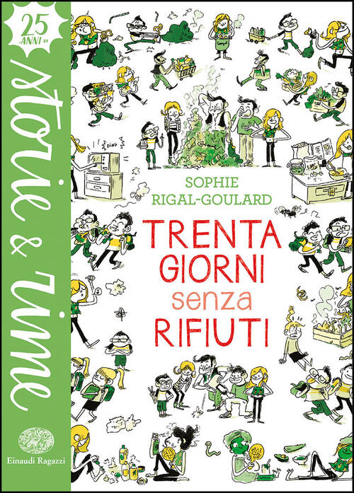 Trenta Giorni Senza Rifiuti Sophie Rigal-Goulard Einaudi Ragazzi 2021