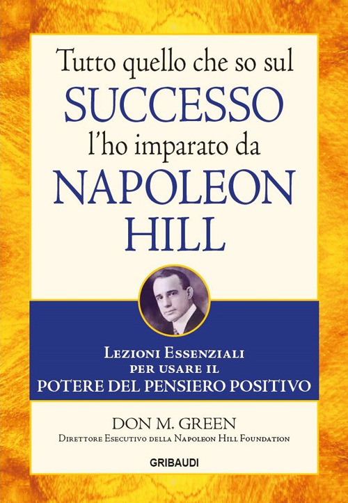 Tutto Quello Che So Sul Successo L'ho Imparato Da Napoleon …