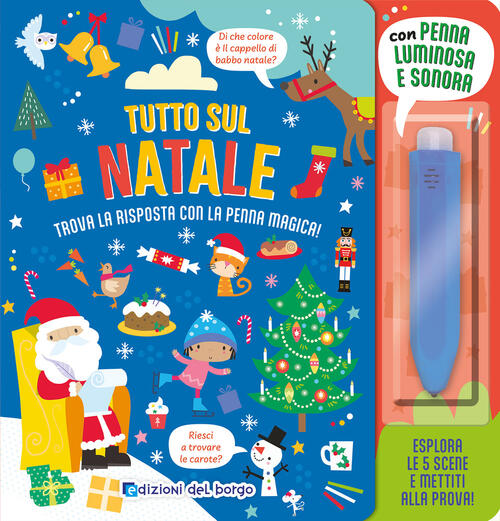 Tutto Sul Natale. Con Penna Luminosa E Sonora Edizioni Del …