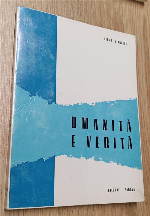 Umanità E Verità Gilmo Vianello Italgraf 1962