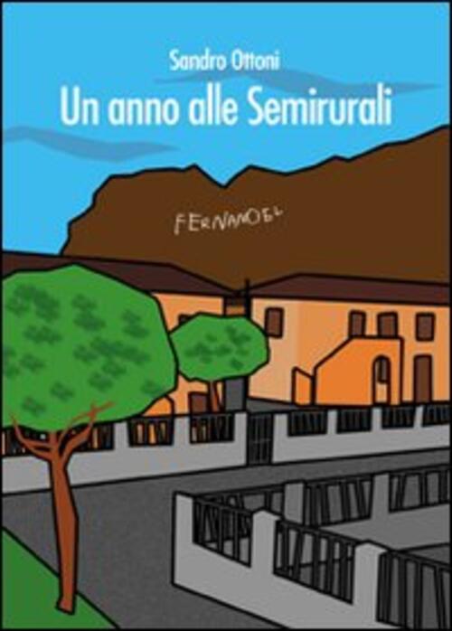 Un Anno Alle Semirurali