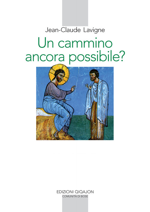 Un Cammino Ancora Possibile? La Vita Religiosa Nel Nostro Tempo