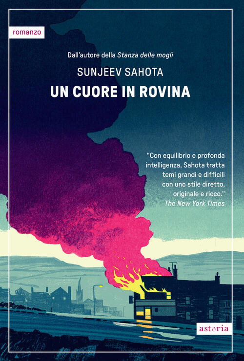 Un Cuore In Rovina Sunjeev Sahota Astoria 2025